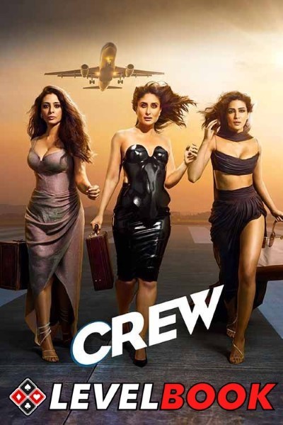 Download Crew (2024) Hindi Movie