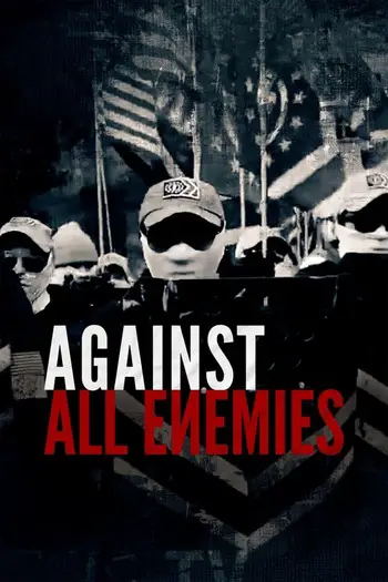 Against All Enemies (2023) English [Subtitles Added]